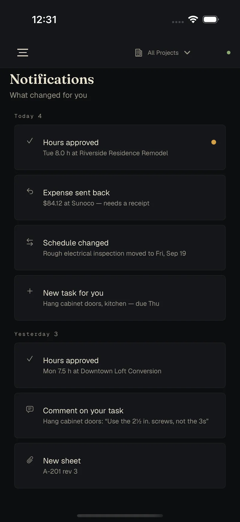 What changed for you: hours approved, an expense sent back, a schedule change, a new task