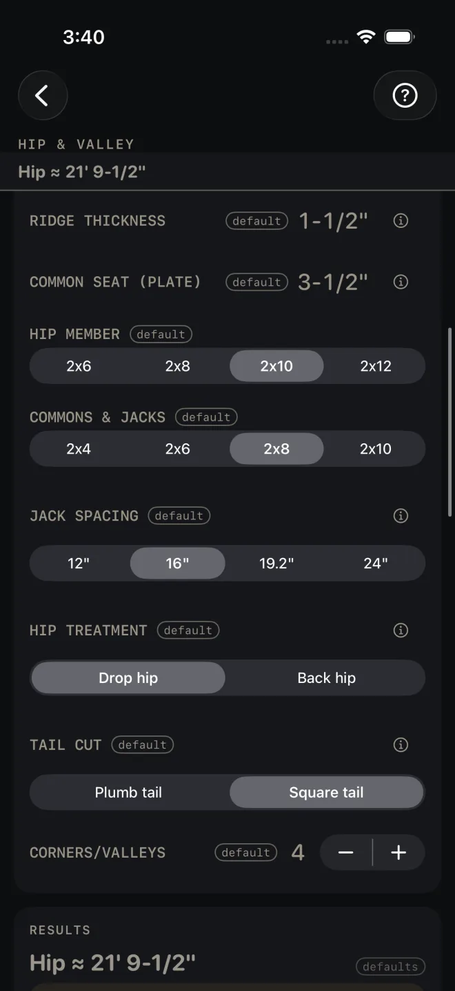 The lower Hip & Valley inputs: RIDGE THICKNESS 1-1/2", COMMON SEAT (PLATE) 3-1/2", HIP MEMBER 2x10, COMMONS & JACKS 2x8, JACK SPACING 16", HIP TREATMENT Drop hip, TAIL CUT Square tail, CORNERS/VALLEYS 4, and the start of the results reading Hip 21' 9-1/2"