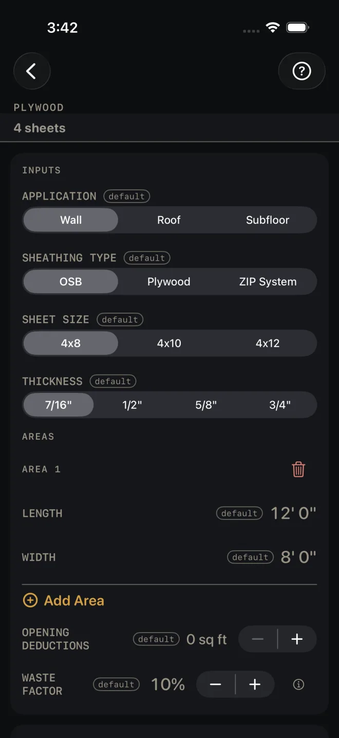 Plywood inputs at their defaults: APPLICATION Wall, SHEATHING TYPE OSB, SHEET SIZE 4x8, THICKNESS 7/16 inch, AREA 1 with LENGTH 12' 0" and WIDTH 8' 0", OPENING DEDUCTIONS 0 sq ft, WASTE FACTOR 10%. The strip under the title reads 4 sheets.