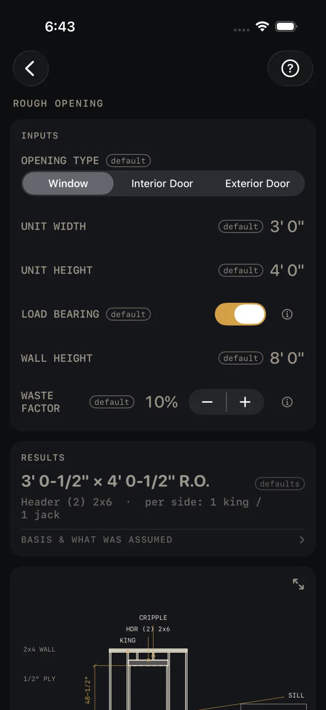 Rough Opening inputs: OPENING TYPE Window, UNIT WIDTH 3' 0", UNIT HEIGHT 4' 0", LOAD BEARING on, WALL HEIGHT 8' 0", WASTE FACTOR 10%. Results read 3' 0-1/2" × 4' 0-1/2" R.O., Header (2) 2x6, per side 1 king / 1 jack.