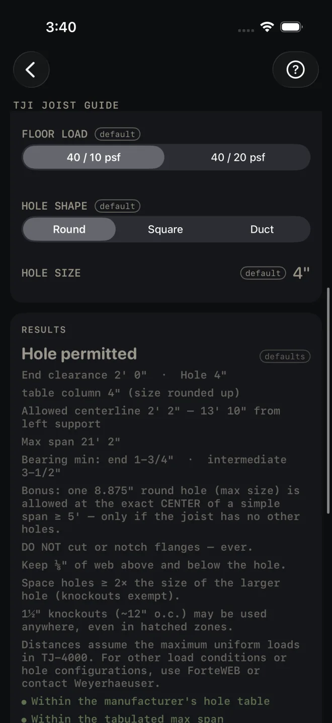 FLOOR LOAD 40 / 10 psf, HOLE SHAPE Round and HOLE SIZE 4", then the results: Hole permitted, end clearance 2' 0", hole 4", table column 4" (size rounded up), allowed centerline 2' 2" to 13' 10" from left support, max span 21' 2", bearing minimum end 1-3/4" and intermediate 3-1/2", followed by the manufacturer's hole rules