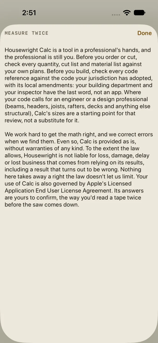 The full Measure twice note in a sheet: the heading MEASURE TWICE and a Done button, then two paragraphs. The first says Housewright Calc is a tool in a professional's hands, to check every quantity, cut list and material list against your own plans, to check every code reference against the code your jurisdiction has adopted, and that your building department and your inspector have the last word. The second covers warranties, liability to the extent the law allows, and the Licensed Application End User License Agreement.