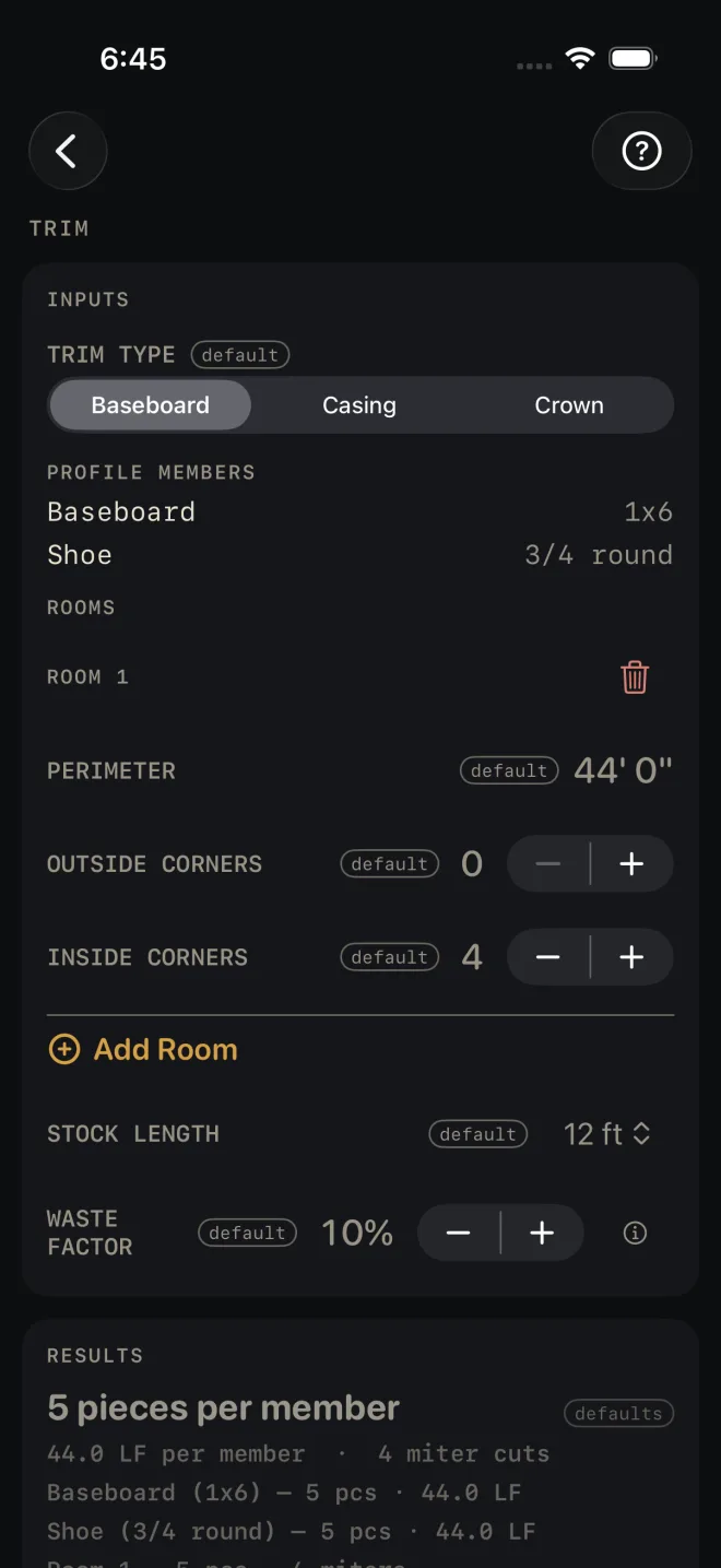 Trim inputs at their defaults: TRIM TYPE Baseboard, PROFILE MEMBERS Baseboard 1x6 and Shoe 3/4 round, ROOM 1 with PERIMETER 44' 0", OUTSIDE CORNERS 0 and INSIDE CORNERS 4, STOCK LENGTH 12 ft, WASTE FACTOR 10%. The top of the RESULTS card reads 5 pieces per member.